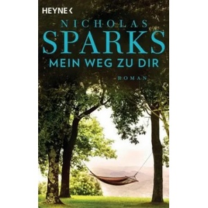 Mein Weg zu dir | Nicholas Sparks, Adelheid Zöfel (ISBN: 9783453423961)