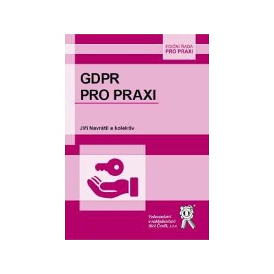 GDPR pro praxi Jiří Navrátil