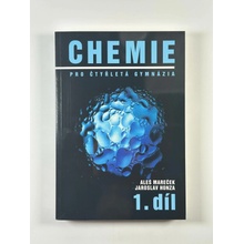 CHEMIE PRO ČTYŘLETÁ GYMNÁZIA 1.DÍL - Mareček A.,Honza J.