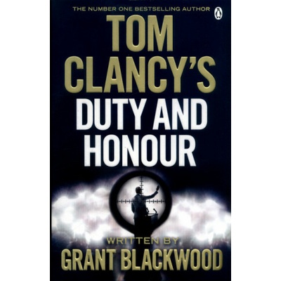 Tom Clancy's Duty and Honour (Grant Blackwood) (Paperback)