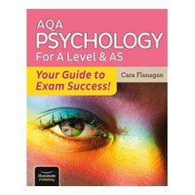 AQA Psychology for A Level & AS - Your Guide to Exam Success!