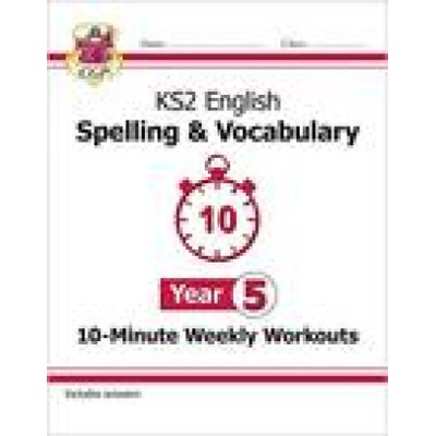 "KS2 English 10-Minute Weekly Workouts: Spelling & Vocabulary - Year 5" - "" ("Books CGP")(Paperback / softback) – Hledejceny.cz