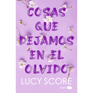 Cosas Que Dejamos En El Olvido | Lucy Score (ISBN: 9788419702586)