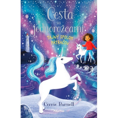 Cesta za jednorožcami 2: Tajný spolok pátračov