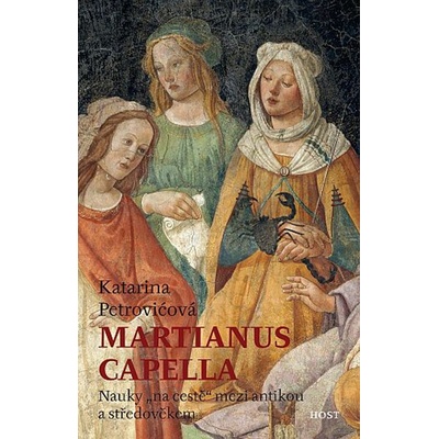 Martianus Capella Katarina Petrovićová, Wiliam Klimáček