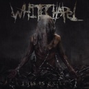 WHITECHAPEL: THIS IS EXILE CD