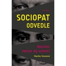 Sociopat odvedle - Martha Stoutová