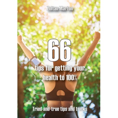 66 steps for getting your health 100%
