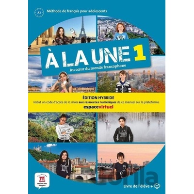 A la une 1 (A1.1) - Édition hybride Livre de l´éleve + Espacevirtuel (12 mois) - neuveden