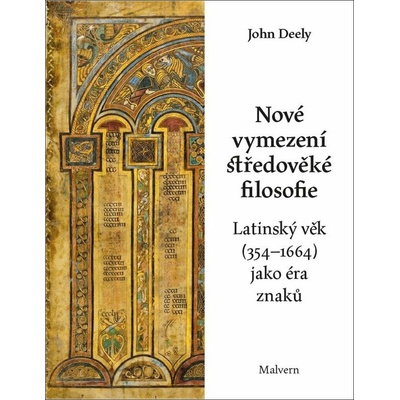 Nové vymezení středověké filosofie - John Deely
