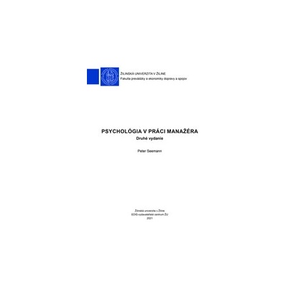 Psychológia v práci manažéra. Druhé vydanie