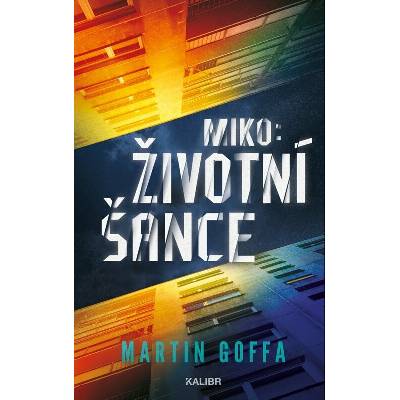 Miko: Životní šance