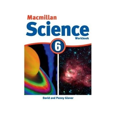 Macmillan Science 6 Workbook Glover D. Glover P.
