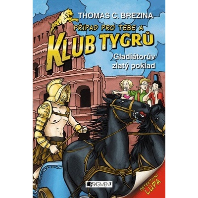 Gladiátorův zlatý poklad - Thomas C. Brezina