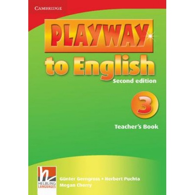 Playway to English 3 - Teacher\'s Book - Günter Gerngross, Herbert Puchta, Megan Cherry