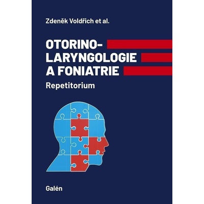 Otorinolaryngologie a foniatrie: Repetitorium - Zdeněk Voldřich