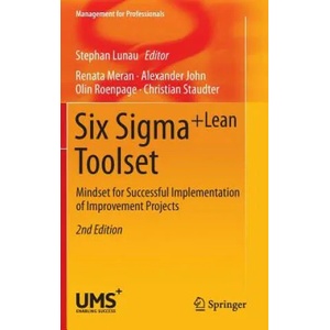 Six Sigma+Lean Toolset | Renata Meran, Alexander John, Olin Roenpage, Stephan Lunau (2013)