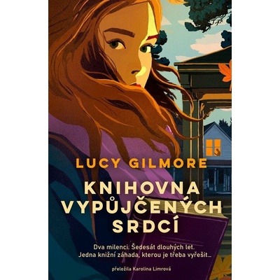 Knihovna vypůjčených srdcí - Lucy Gilmore