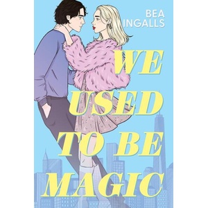 We Used To Be Magic (ISBN: 9781510113350)
