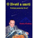 O životě a smrti - Stanislav Brázda