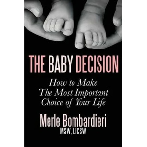 The Baby Decision (ISBN: 9780997500707)