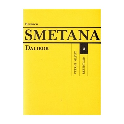 Dalibor - Bedřich Smetana