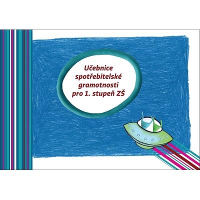 Učebnice spotřebitelské gramotnosti pro 1. stupeň ZŠ