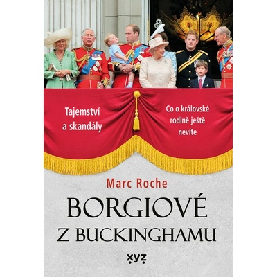 Borgiové z Buckinghamu - Marc Roche