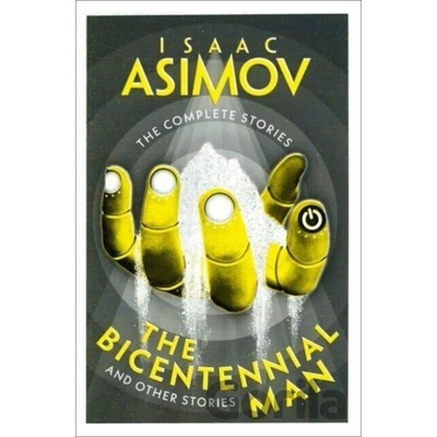 The Bicentennial Man - Isaac Asimov