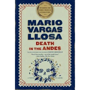 DEATH IN THE ANDES | Mario Vargas Llosa, Edith Grossman (ISBN: 9780312427252)