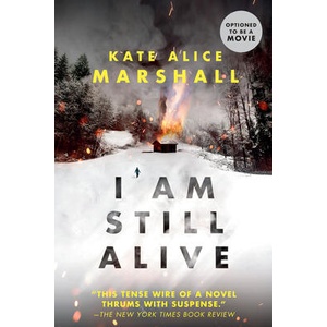I Am Still Alive | Kate Alice Marshall (ISBN: 9780425291009)