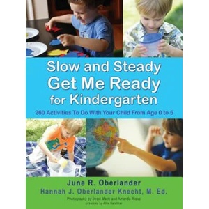 Slow and Steady Get Me Ready For Kindergarten | June Oberlander (ISBN: 9781591602361)