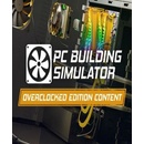 PC Building Simulator - Overclocked Edition Content