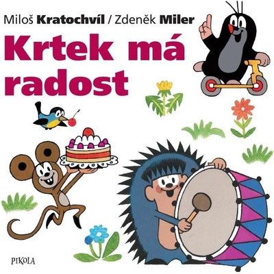 Krtek má radost - Zdeněk Miler