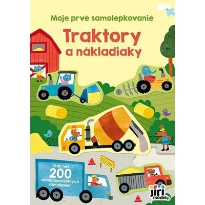 Moje prvé samolepkovanie Traktory a nákladiaky