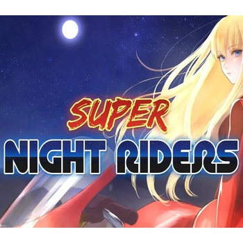 Super Night Riders