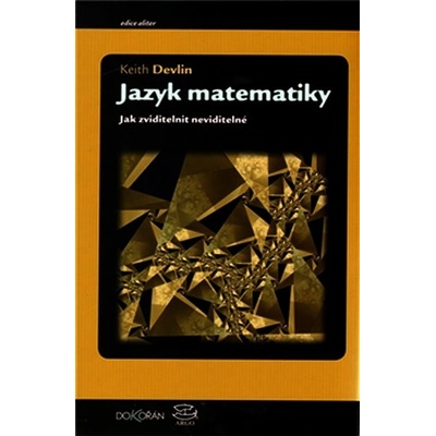 Devlin Keith: JAZYK MATEMATIKY