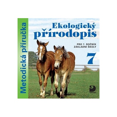 Ekologický přírodopis pro 7. r. ZŠ - metodická příručka na CD - Danuše Kvasničková