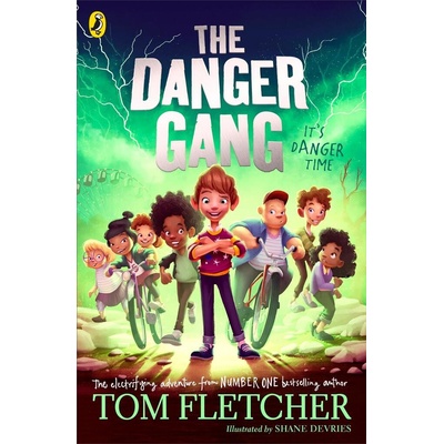The Danger Gang - Tom Fletcher, Puffin