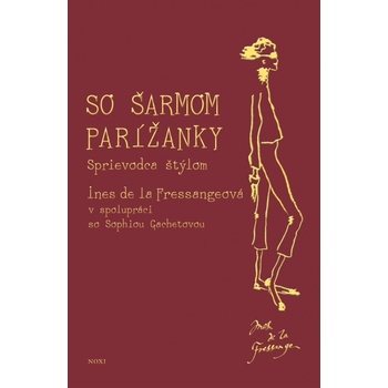 So Šarmom Parížanky - Ines de la Fressange