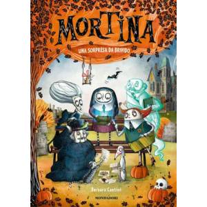 Mortina. Una sorpresa da brivido | Barbara Cantini (2021)
