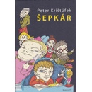Šepkár - Peter Krištúfek
