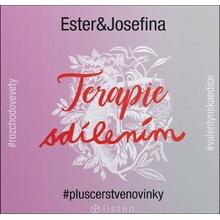 Terapie sdílením - Geislerová Ester, Bakošová Josefina