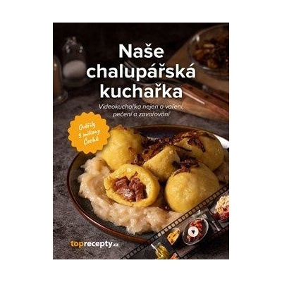 Naše chalupářská kuchařka