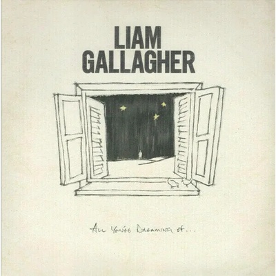 Liam Gallagher - All You're Dreaming Of. . . (7" Vinyl) (0190295158477)
