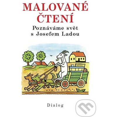 Malované čtení - Poznáváme svět s Josefem Ladou - Josef Lada