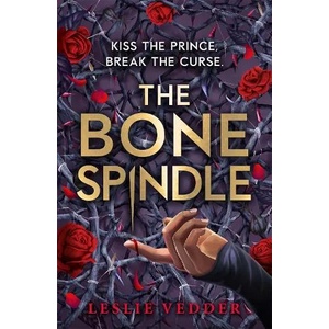 The Bone Spindle (ISBN: 9781444966145)