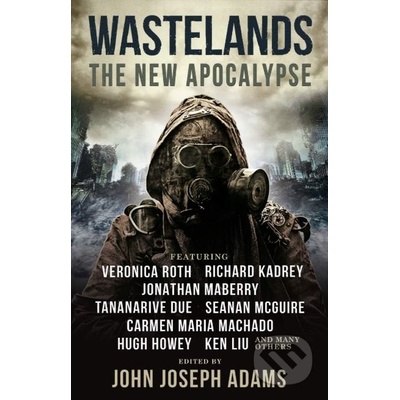 Wastelands - Veronica Roth, Hugh Howey, Carmen Maria Machado