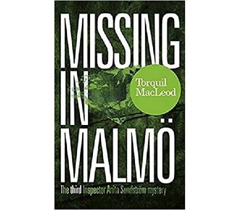 Missing in Malmo MacLeod Torquil