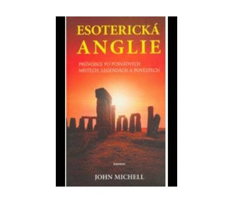 Esoterická Anglie - John Michell